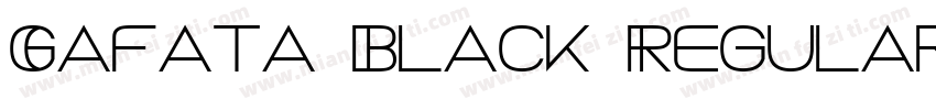 Gafata Black Regular字体转换